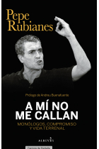 A mí no me callan: monólogos, compromiso y vida terrenal