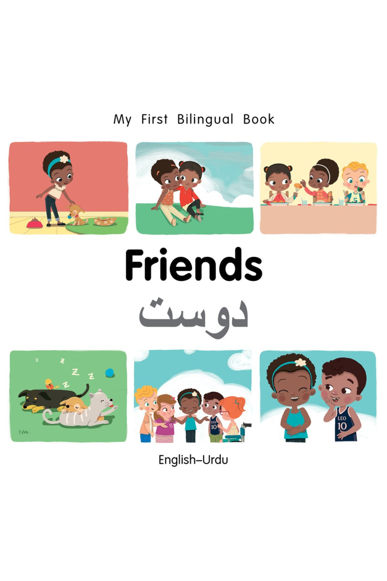 My First Bilingual Book-Friends (English-Urdu)