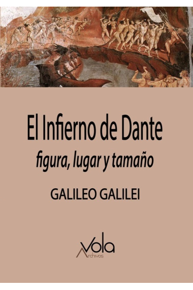 El Infierno de Dante: figura, lugar y tamaño