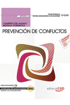 Cuaderno del alumno. Prevención de conflictos (MF1039_3). Certificados de profesionalidad. Mediación comunitaria (SSCG0209)