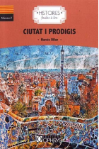 Ciutat i prodigis. (Histoires faciles à lire). Niveau 2