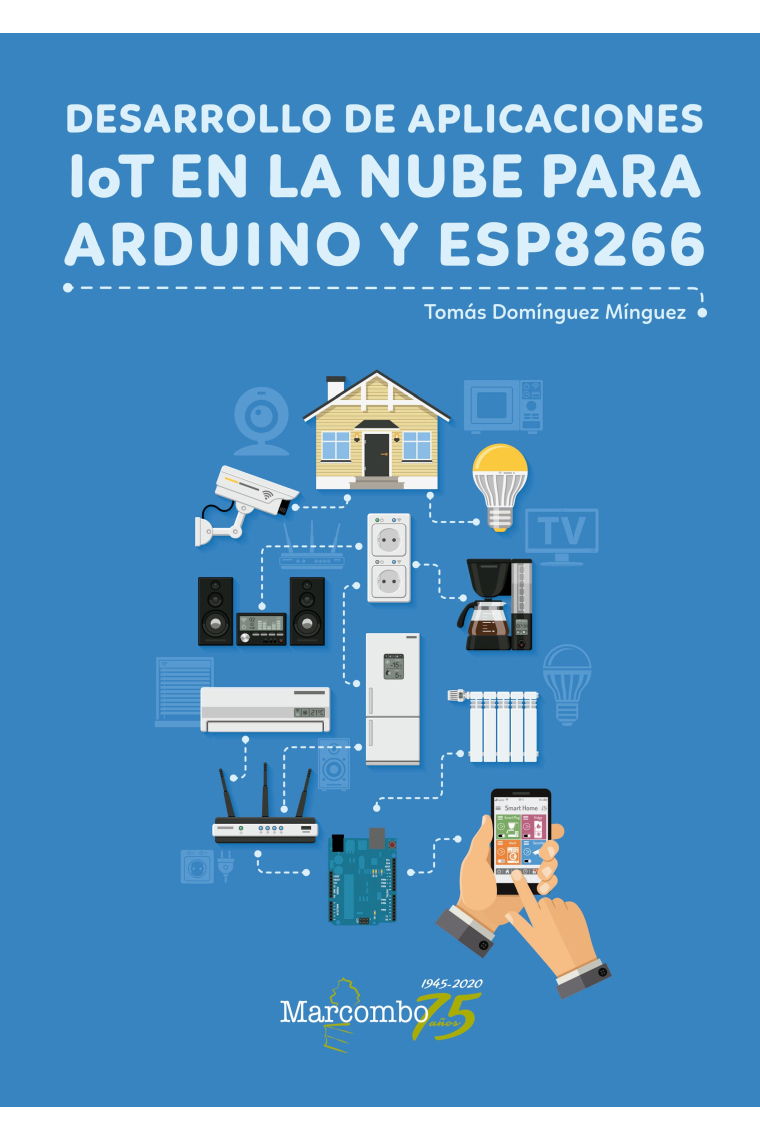 Desarrollo de aplicaciones IoT en la nube para arduino y ESP8266