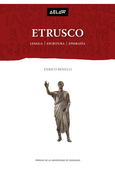 Etrusco: Lengua, escritura, epigrafía