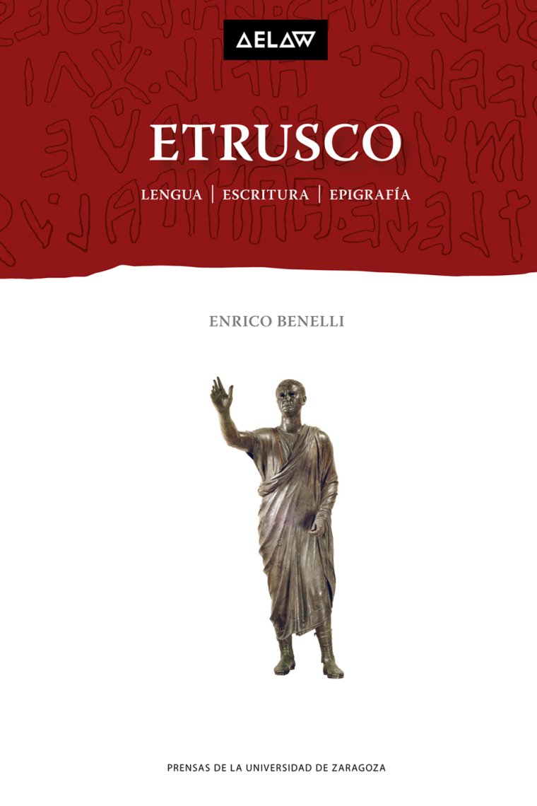 Etrusco: Lengua, escritura, epigrafía