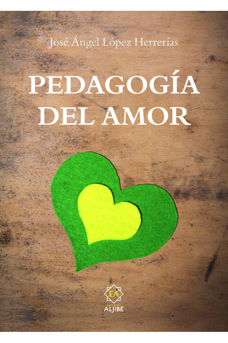 Pedagogía Del Amor (Ed. Aljibe)