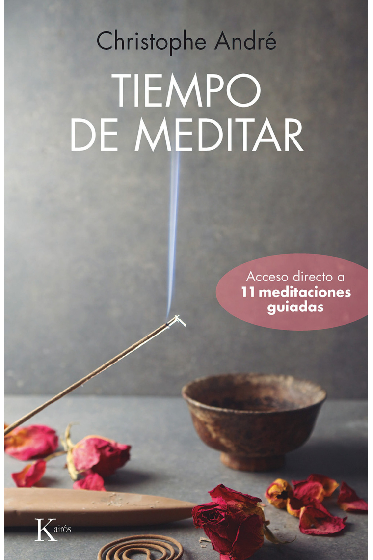 Tiempo de meditar. (Acceso directo a 11 meditaciones guiadas)