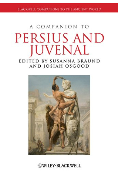 A Companion to Persius and Juvenal