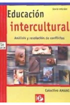 Educación intercultural. Análisis y resolución de conflictos