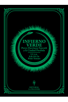 Infierno verde: Percy Harrison Fawcett y la Ciudad Perdida