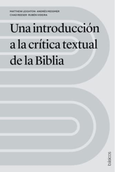 Una introducción a la crítica textual de la Biblia