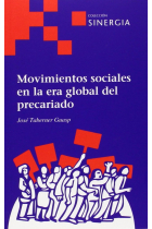 Movimientos sociales en la era global del precariado