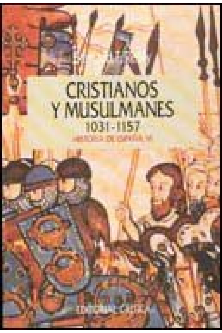 Cristianos y musulmanes 1031-1157