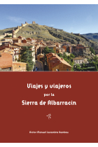 VIAJES Y VIAJEROS POR LA SIERRA DE ALBARRACÍN