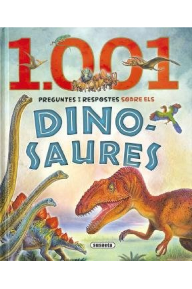 1.001 preguntes i respostes sobre els dinosaures