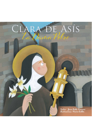 Clara de Asís - La Dama Pobre