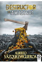 El destructor del Amazonas