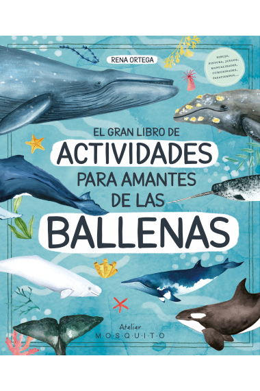 El gran libro de actividades para amantes de las ballenas