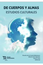 De cuerpos y almas: estudios culturales