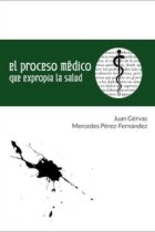 El proceso médico que expropia la salud