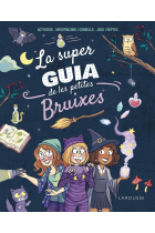 La super guia de les petites bruixes