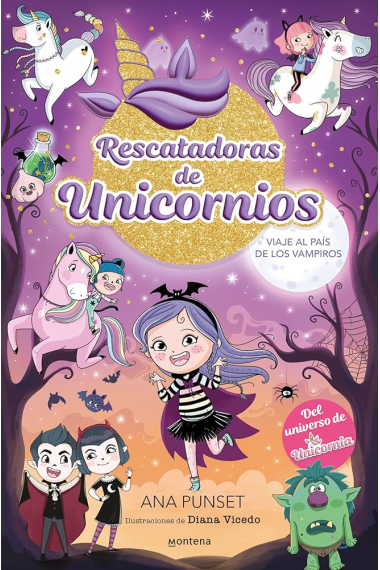 RESCATADORAS DE UNICORNIOS 5 VIAJE AL PAIS DE LOS VAMPIROS