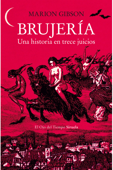 Brujería. Una historia en trece juicios