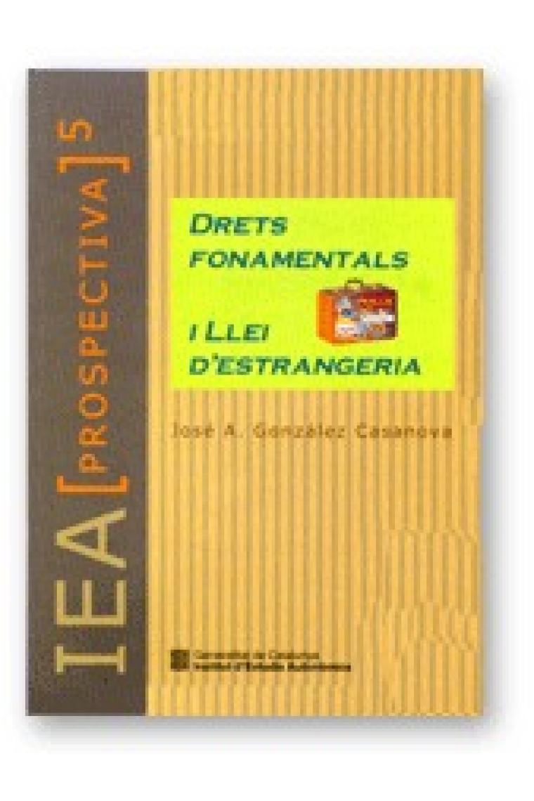 Drets fonamentals i llei d'estrangeria