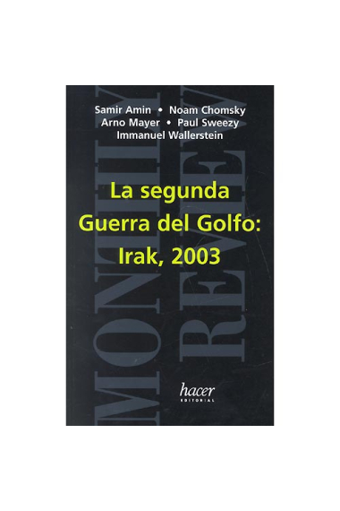 La segunda Guerra del Golfo: Irak, 2003