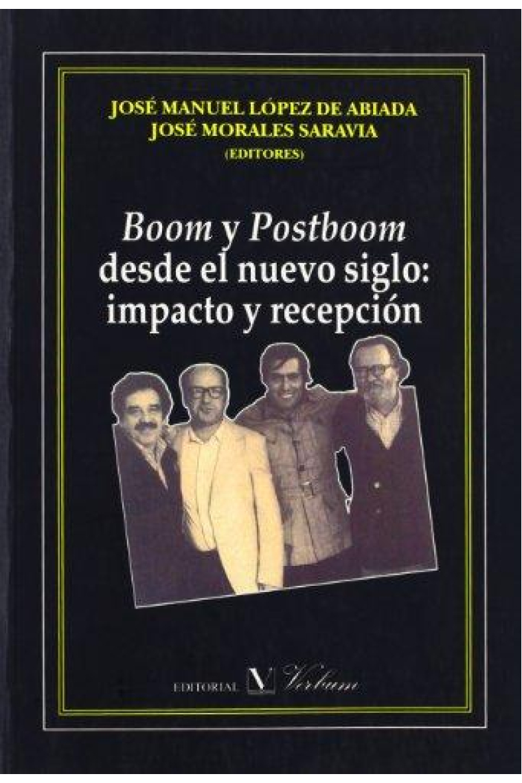 Boom y postboom desde el nuevo siglo: impacto y recepción