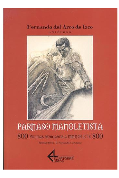 Parnaso Manoletista: 800 poemas dedicados a Manolete