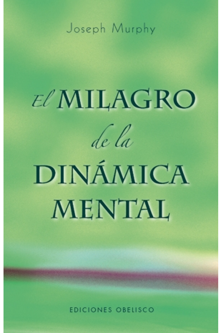 El milagro de la dinamica mental