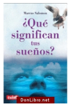 ¿ Que significan los sueños ?