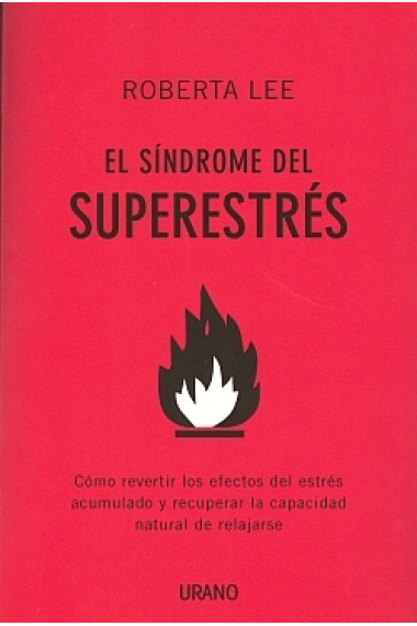 El sindrome del superestrés