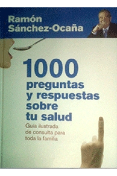 1.000 preguntas y respuestas sobre tu salud