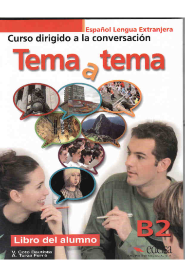 Tema a tema B2 Curso de conversación. Libro del alumno