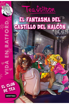 Vida en Ratford 17. El fantasma del Castillo del Halcón