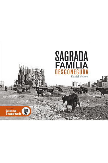 Sagrada Família desconeguda