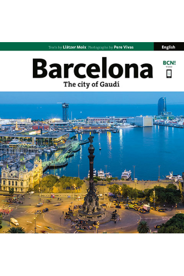 Barcelona. Die Stadt Gaudís