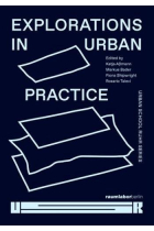 Explorations in Urban Practice. Urban School Ruhr Series