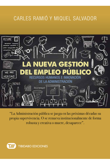 La nueva gestión del empleo público. Recursos humanos e innovación de la administración