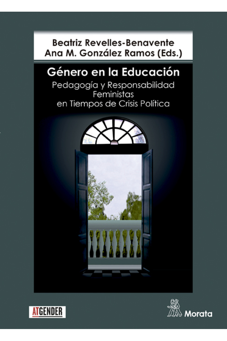 Género en la Educación. Pedagogía y Responsabilidad Feministas en Tiempos de Crisis Política