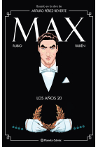 Max. Los años 20 (basado en El tango de la guardia vieja)