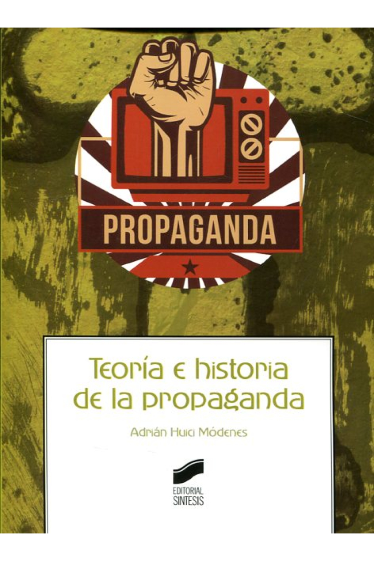 Teoría e historia de la propaganda