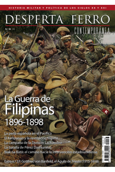 DF Cont.Nº36: La Guerra de Filipinas 1896-1898 (Desperta Ferro)