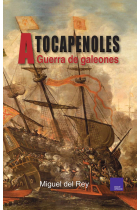 A tocapenoles. Guerra de Galeones