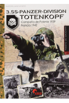 3.SS-Panzer-Division Totenkopf. Campaña de Polonia 1939-Francia 1942