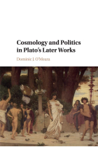 Cosmology and Politics in Plato's Later Works