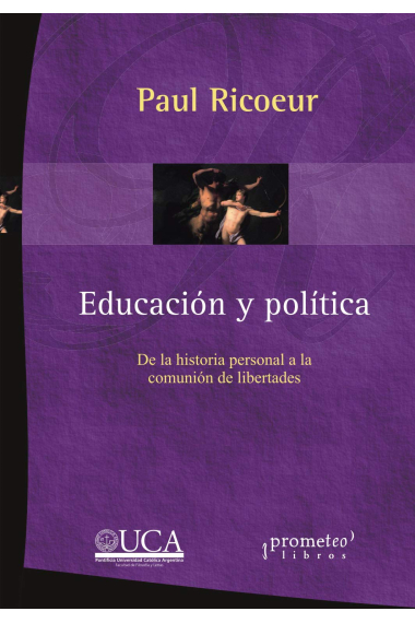 Educación y política: de la historia personal a la comunión de libertades