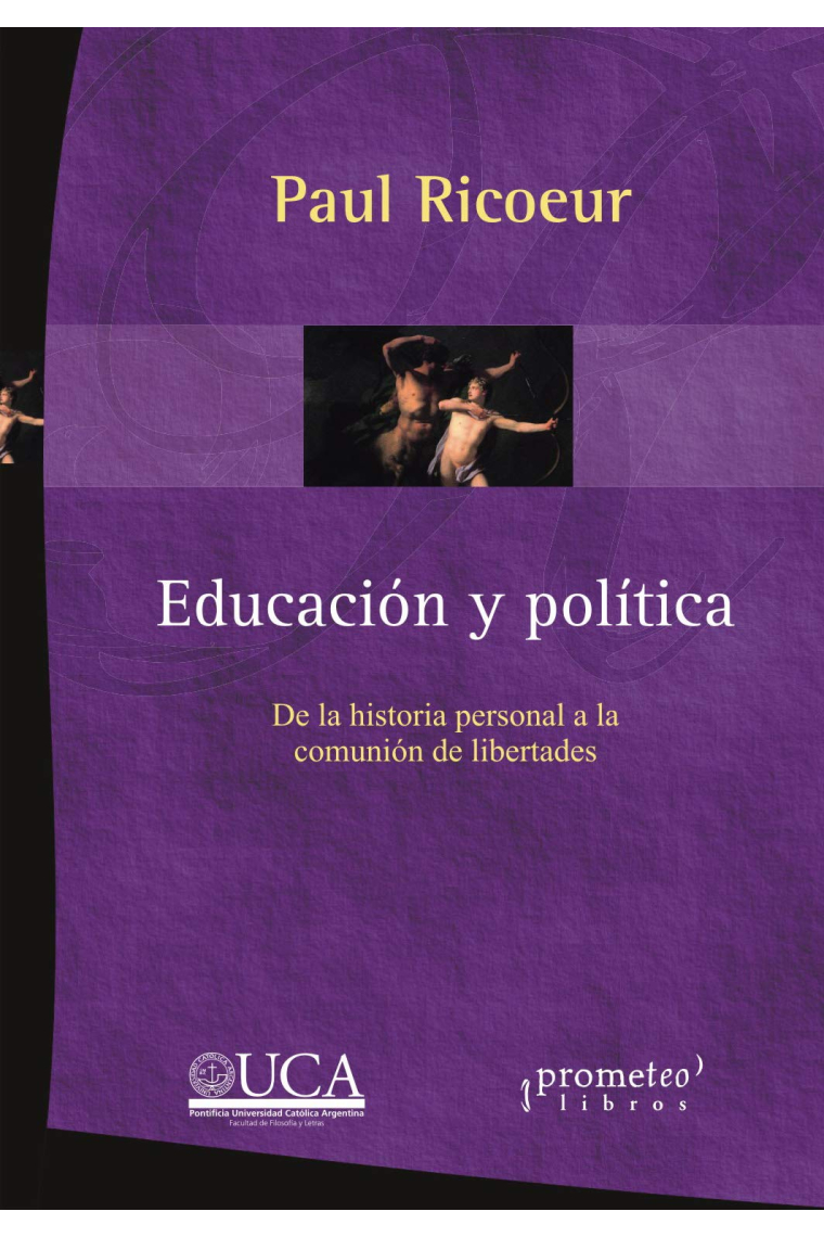 Educación y política: de la historia personal a la comunión de libertades