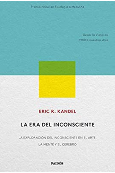 La era del inconsciente: la exploración del inconsciente en el arte, la mente y el cerebro